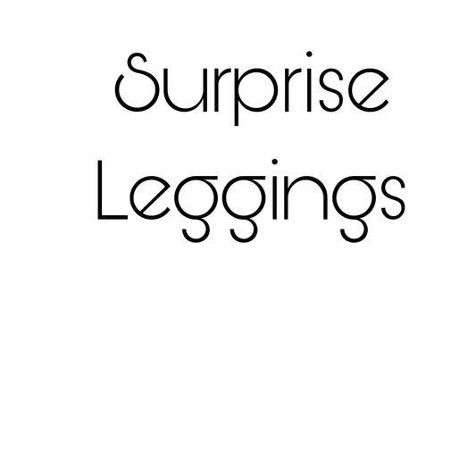 Surprise Leggings